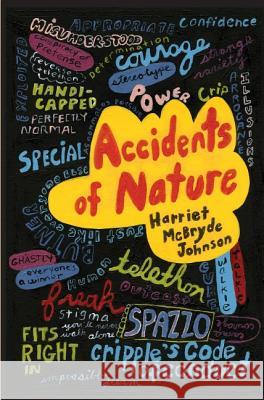 Accidents of Nature Harriet McBryde Johnson 9780805076349 Henry Holt & Company