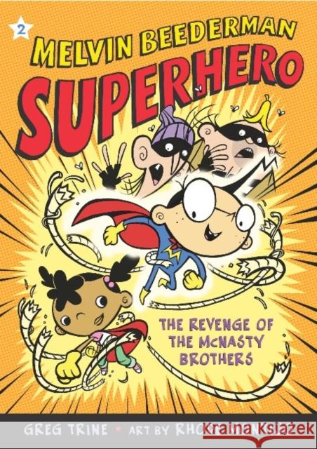 The Revenge of the McNasty Brothers Greg Trine Rhode Montijo 9780805078374