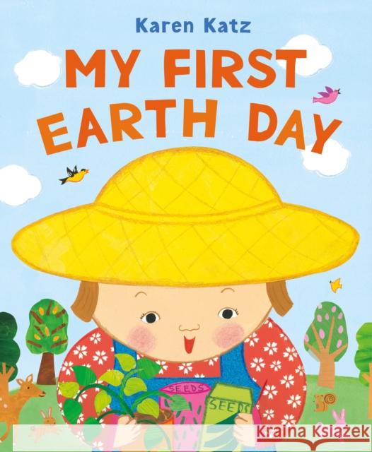 My First Earth Day Karen Katz Karen Katz 9780805078954 Godwin Books