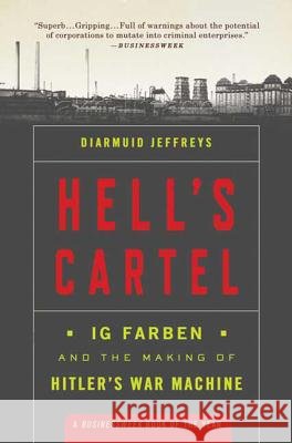 Hell's Cartel Diarmuid Jeffreys 9780805091434