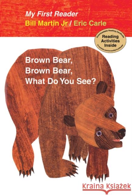 Brown Bear, Brown Bear, What Do You See? Bill Jr. Martin Eric Carle 9780805092448 Henry Holt & Company