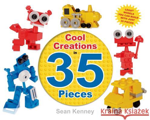 Cool Creations in 35 Pieces: Lego(tm) Models You Can Build with Just 35 Bricks Sean Kenney 9780805096927 0