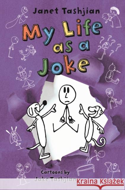 My Life as a Joke Janet Tashjian Jake Tashjian 9780805098501 Henry Holt & Company