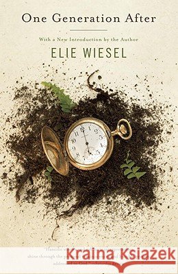 One Generation After Elie Wiesel 9780805207132