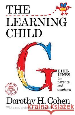 The Learning Child Dorothy H. Cohen Joan Cenedella 9780805208566 Schocken Books