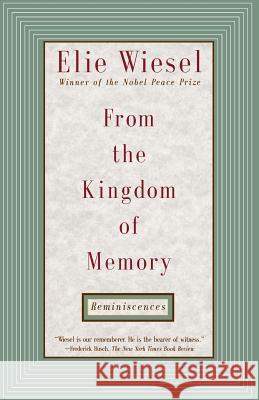 From the Kingdom of Memory: Reminiscences Elie Wiesel 9780805210200