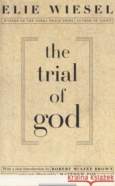 The Trial of God: (as it was held on February 25, 1649, in Shamgorod) Elie Wiesel 9780805210538 Schocken Books