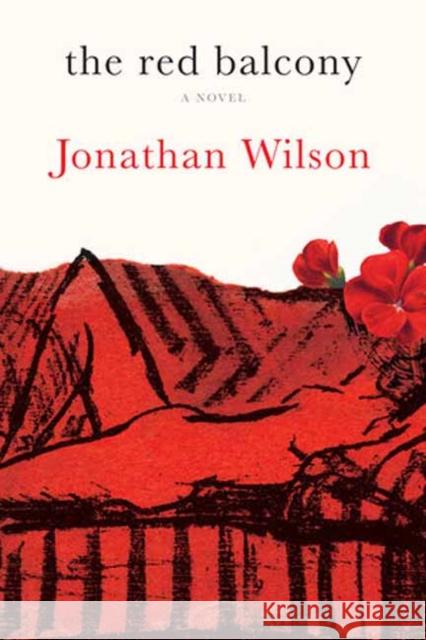 The Red Balcony Wilson, Jonathan 9780805243697
