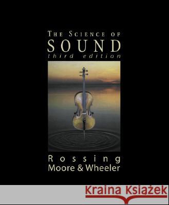 The Science of Sound Richard F Moore 9780805385656 0