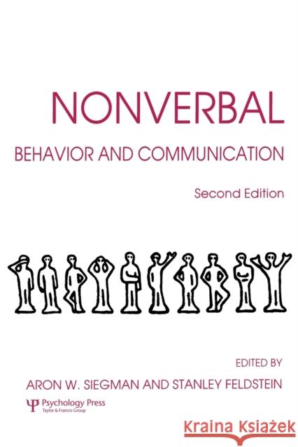 Nonverbal Behavior and Communication Aaron W. Siegman Stanley Feldstein Aaron W. Siegman 9780805800180