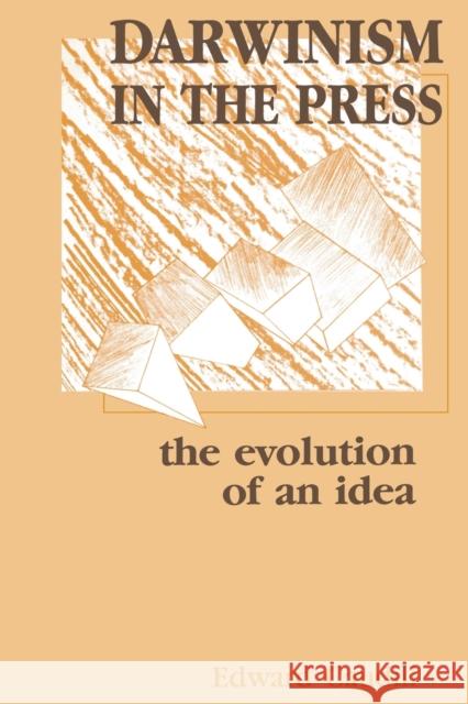 Darwinism in the Press: The Evolution of an Idea Caudill, Edward 9780805805215