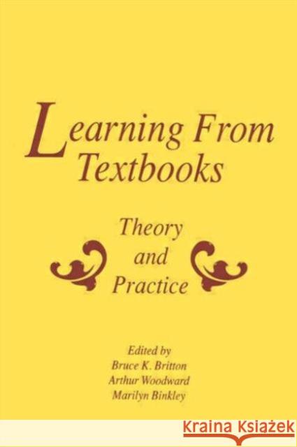 Learning From Textbooks : Theory and Practice Britton                                  Bruce K. Britton Arthur Woodward 9780805806779