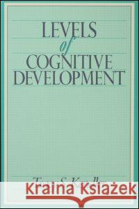 Levels of Cognitive Development Tracy S. Kendler 9780805806809 Lawrence Erlbaum Associates