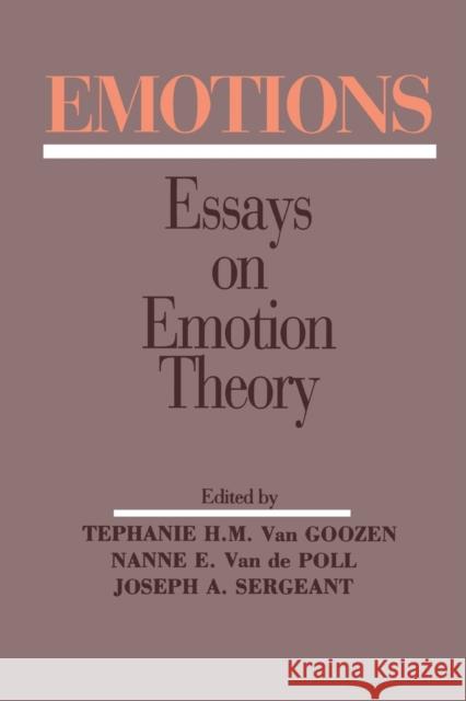 Emotions: Essays on Emotion Theory Van Goozen, Stephanie H. M. 9780805812084 Lawrence Erlbaum Associates