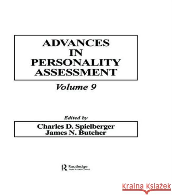 Advances in Personality Assessment : Volume 9 Charles D. Spielberger James N. Butcher Charles D. Spielberger 9780805812268