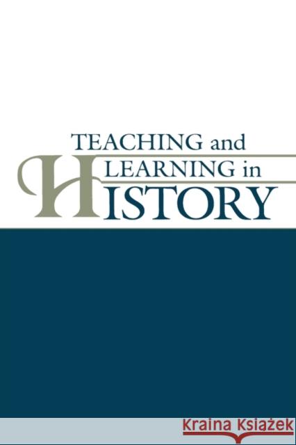 Teaching and Learning in History  Ola  Hallden Ola Hallden  Ola  Hallden 9780805812459 Taylor & Francis