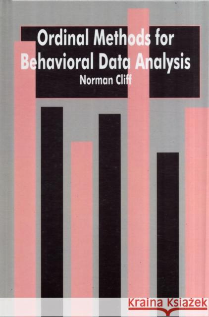 Ordinal Methods for Behavioral Data Analysis Norman Cliff Cliff 9780805813333 Lawrence Erlbaum Associates