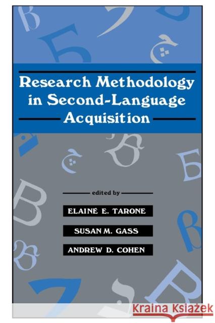 Research Methodology in Second-Language Acquisition Tarone/Gas                               Elaine E. Tarone Susan M. Gass 9780805814248 Lawrence Erlbaum Associates