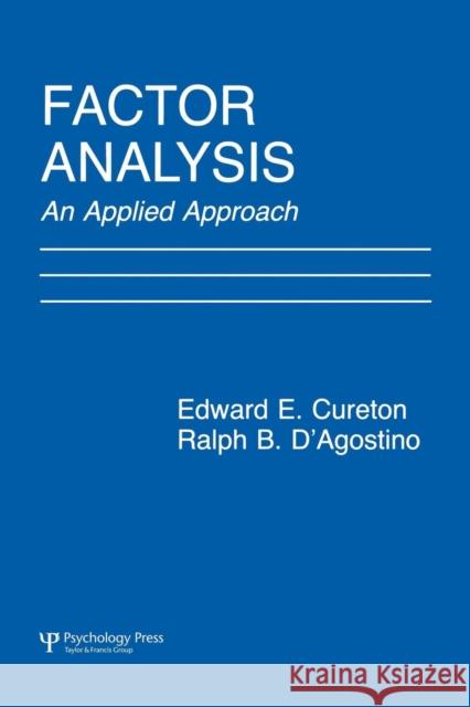 Factor Analysis: An Applied Approach Bill Cureton 9780805815467 Lawrence Erlbaum Associates