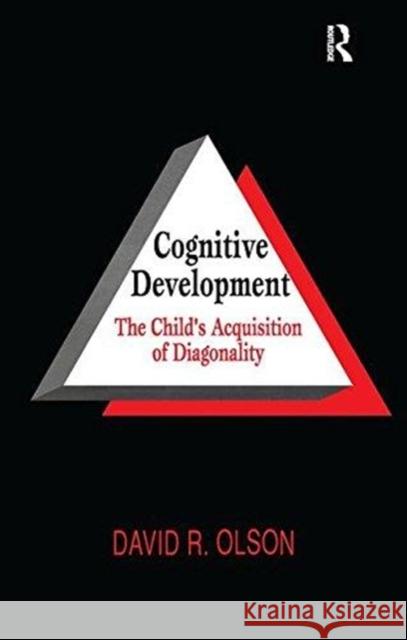 Cognitive Development: The Child's Acquisition of Diagonality David R. Olson David R. Olson 9780805823028 Lawrence Erlbaum Associates