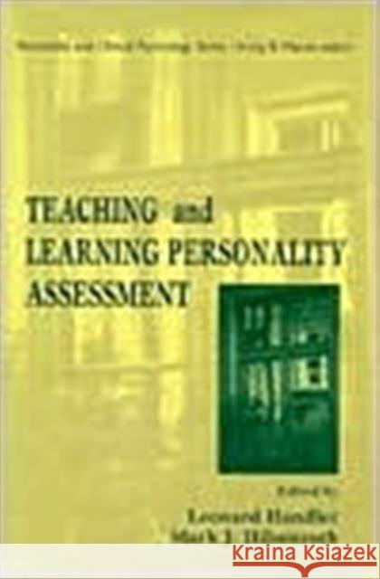 Teaching and Learning Personality Assessment Handler                                  Leonard Handler Mark J. Hilsenroth 9780805823325 Lawrence Erlbaum Associates