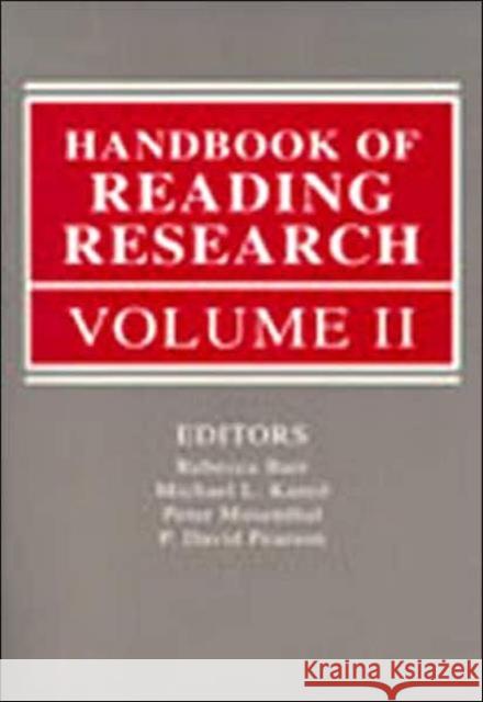 Handbook of Reading Research, Volume II Rebecca Barr P. David Pearson Michael L. Kamil 9780805824162