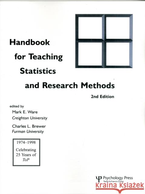 Handbook for Teaching Statistics and Research Methods Mark E. Ware Charles L. Brewer Mark E. Ware 9780805830491