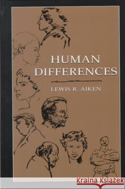 Human Differences Lewis R. Aiken Lewis R. Aiken  9780805830910