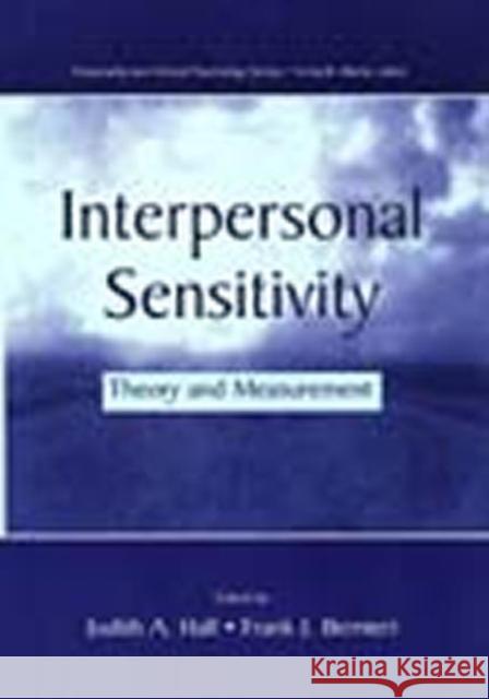 Interpersonal Sensitivity: Theory and Measurement Hall, Judith A. 9780805831641 Lawrence Erlbaum Associates