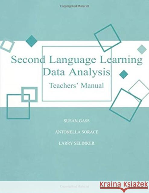 Second Language Teacher Manual 2nd: Teachers' Manual Gass, Susan M. 9780805832648