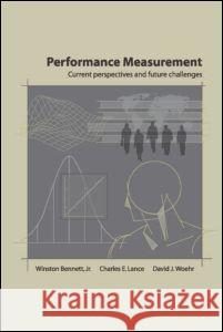 Performance Measurement: Current Perspectives and Future Challenges Bennett, Winston 9780805836967 Lawrence Erlbaum Associates