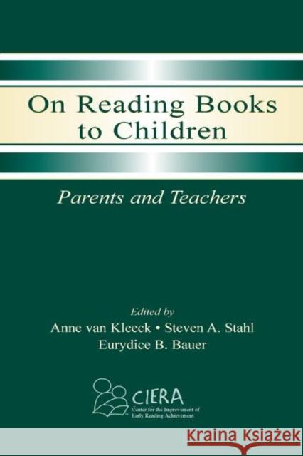 On Reading Books to Children: Parents and Teachers Van Kleeck, Anne 9780805839685 Lawrence Erlbaum Associates