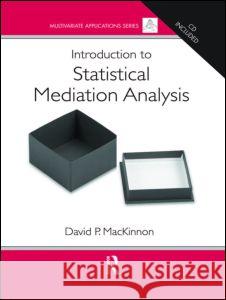 introduction to statistical mediation analysis  David MacKinnon David P. MacKinnon 9780805839746 Lawrence Erlbaum Associates
