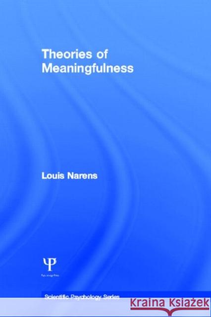 Theories of Meaningfulness Louis E. Narens 9780805840452 Lawrence Erlbaum Associates