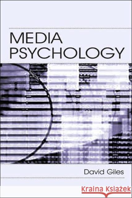 Media Psychology David C. Giles 9780805840483