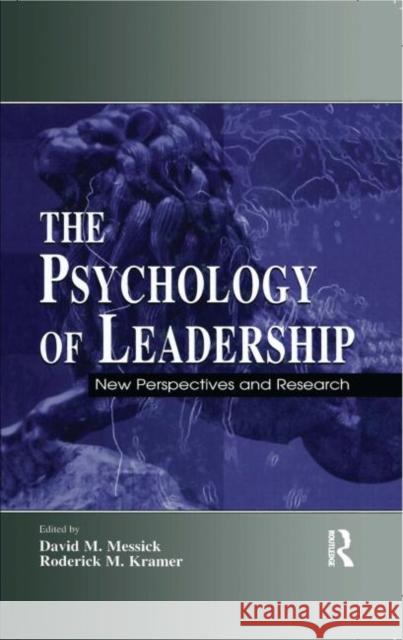 The Psychology of Leadership: New Perspectives and Research Messick, David M. 9780805840940 Lawrence Erlbaum Associates