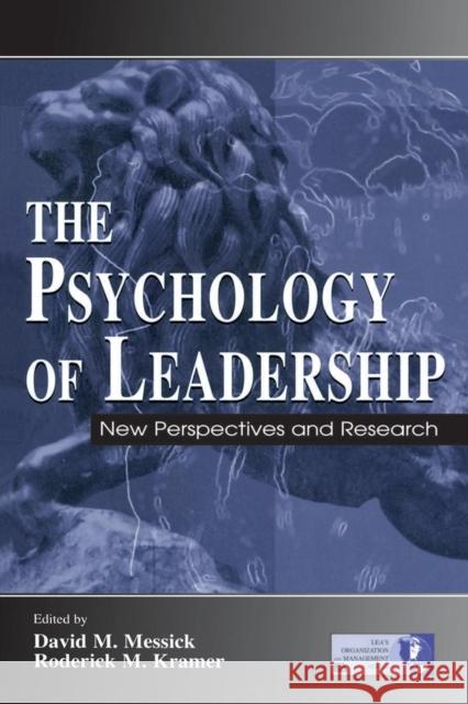 The Psychology of Leadership: New Perspectives and Research Messick, David M. 9780805840957 Lawrence Erlbaum Associates