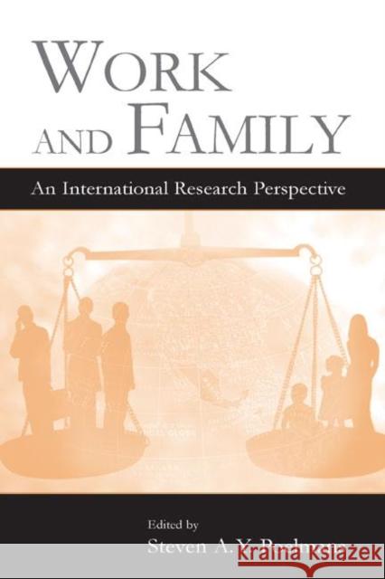 Work and Family: An International Research Perspective Poelmans, Steven A. y. 9780805848816 Lawrence Erlbaum Associates