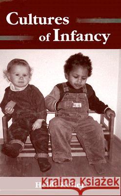 Cultures of Infancy Heidi Keller Keller 9780805848953