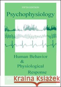 Psychophysiology: Human Behavior and Physiological Response Andreassi, John L. 9780805849516 0