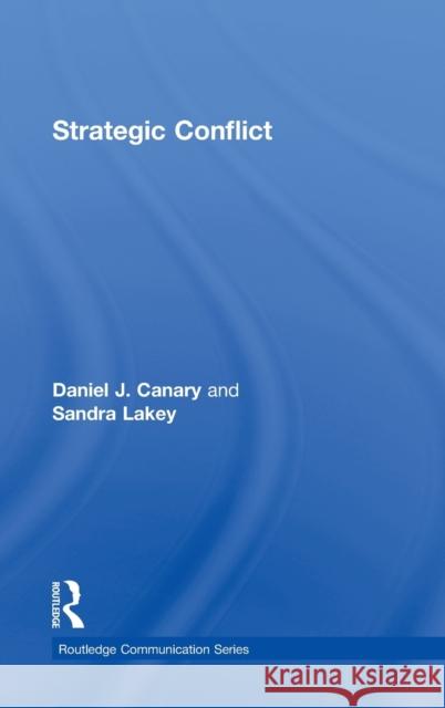 Strategic Conflict Canary 9780805850635 Routledge