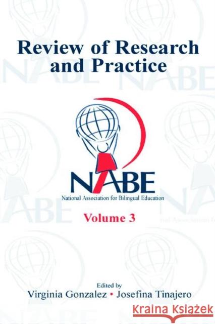 Nabe Review of Research and Practice: Volume 3 Gonzalez, Virginia 9780805852769