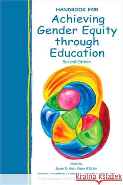 Handbook for Achieving Gender Equity Through Education Susan S. Klein Barbara Richardson Lynn H. Fox 9780805854534 Lawrence Erlbaum Associates