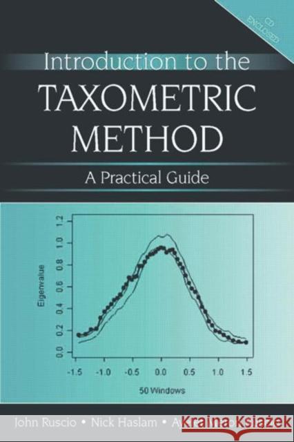 Introduction to the Taxometric Method: A Practical Guide [With CD] Ruscio, John 9780805859768 Lawrence Erlbaum Associates