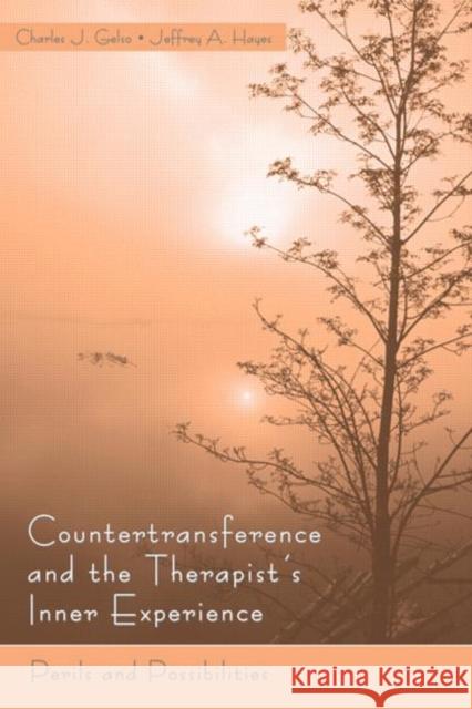 Countertransference and the Therapist's Inner Experience: Perils and Possibilities Gelso, Charles J. 9780805860825 Lawrence Erlbaum Associates