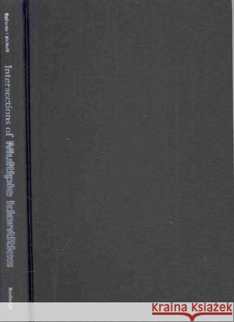 Intersections of Multiple Identities: A Casebook of Evidence-Based Practices with Diverse Populations Gallardo, Miguel E. 9780805861891