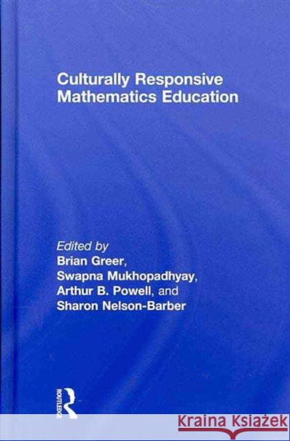 Culturally Responsive Mathematics Education Greer Brian 9780805862638