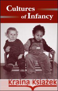 Cultures of Infancy Heidi Keller 9780805863154