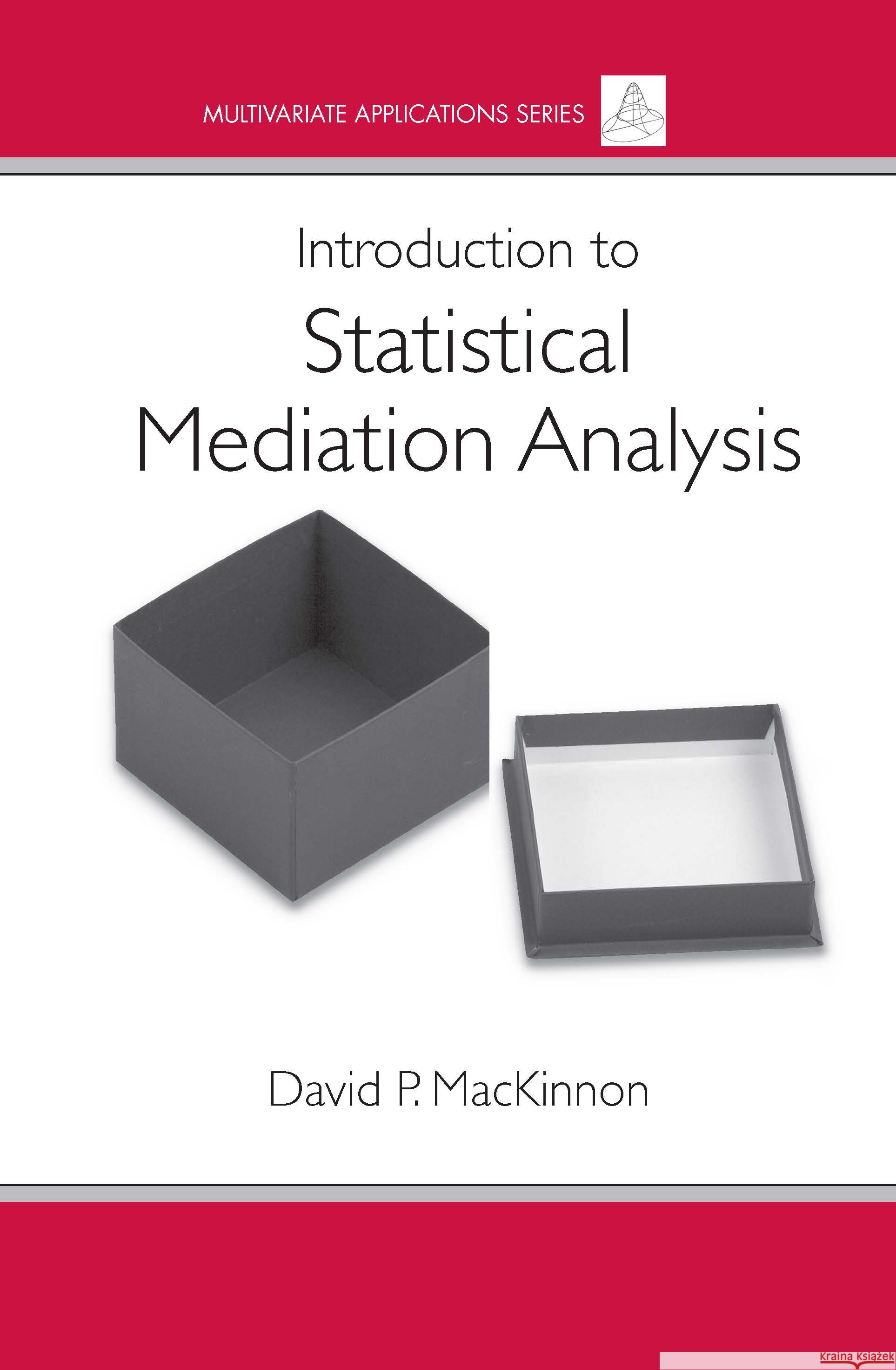 introduction to statistical mediation analysis    9780805864298 0