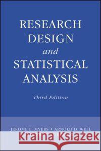 Research Design and Statistical Analysis: Third Edition Myers, Jerome L. 9780805864311 Taylor & Francis